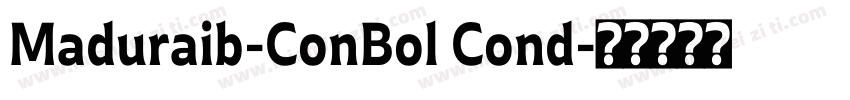 Maduraib-ConBol Cond字体转换